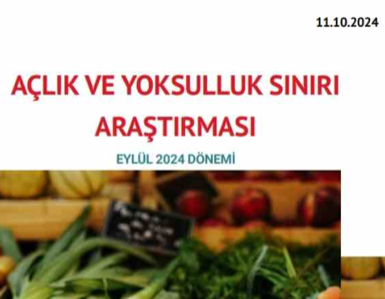 BİSAM: Eylül 2024’te Açlık Sınırı 20.478 TL, Yoksulluk Sınırı 70.835 TL