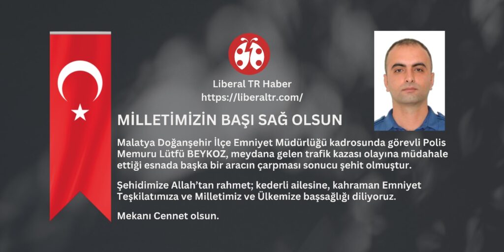 Milletimizin başı sağ olsun! Polis Memuru Lütfü BEYΚΟΖ, Şehit Olmuştur