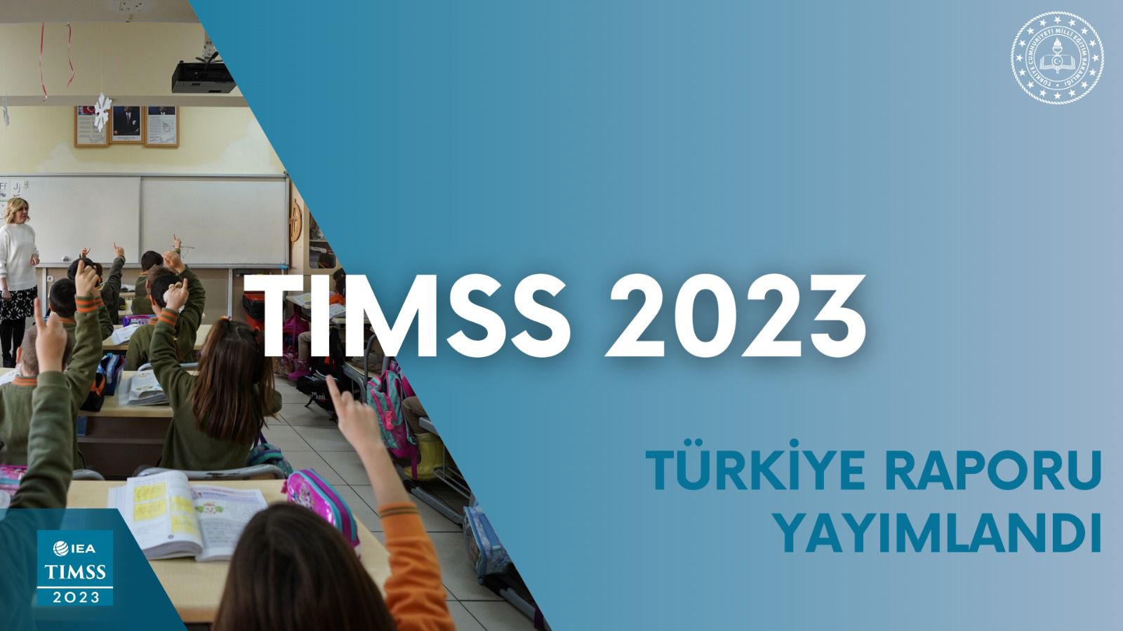 Türkiye TIMSS 2023’te Büyük Başarı Elde Etti