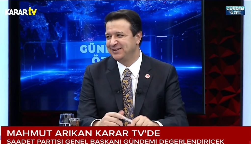 Saadet Partisi Genel Başkanı Mahmut Arıkan: “Hiçbirini Kabineye Almam!”