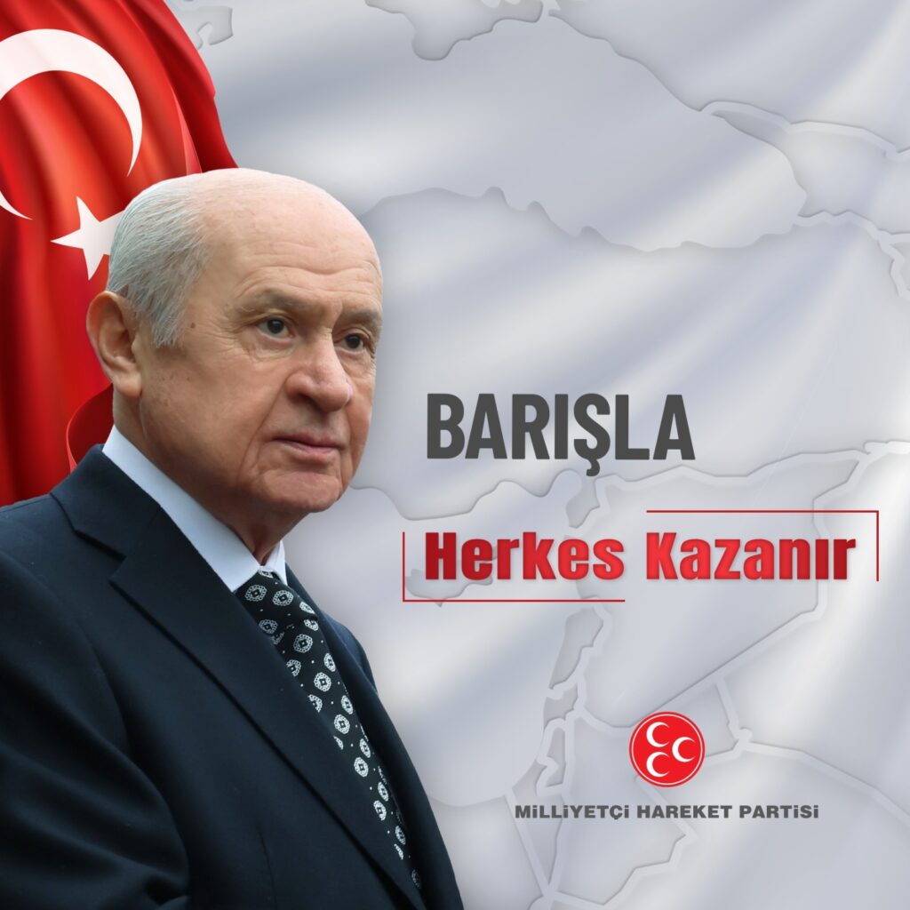 MHP Lideri Bahçeli: “BARIŞLA Herkes Kazanır”