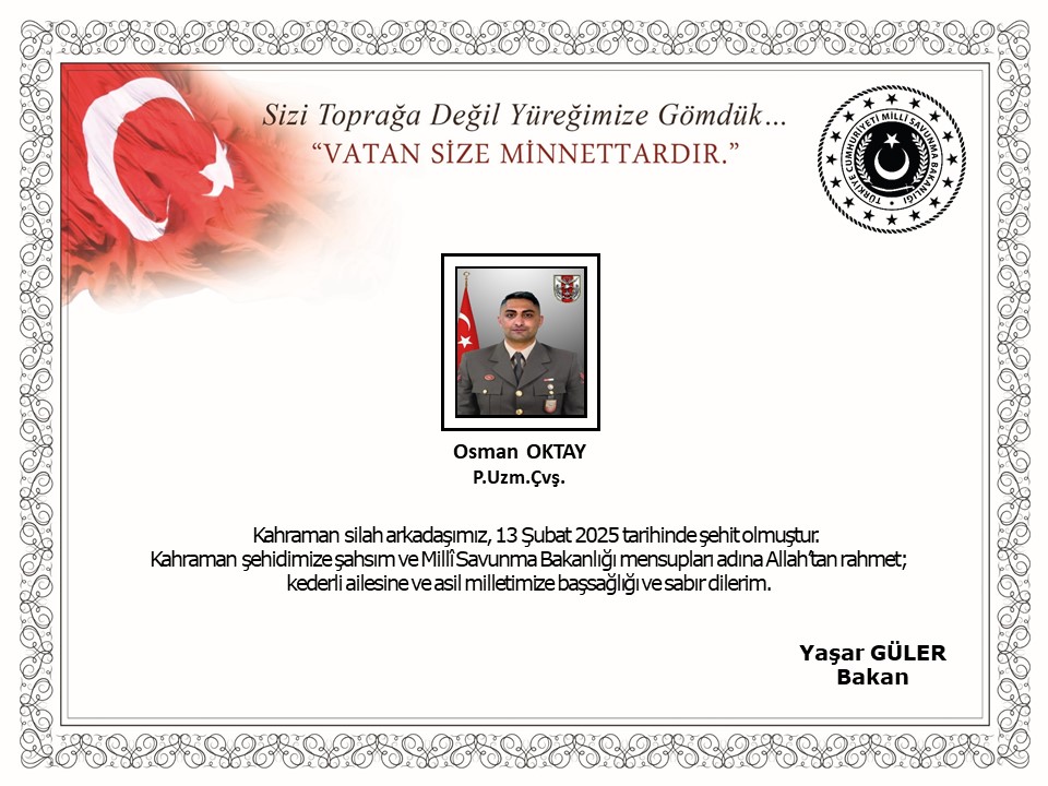 MSB: Piyade Uzman Çavuş Osman Oktay Şehit Oldu
