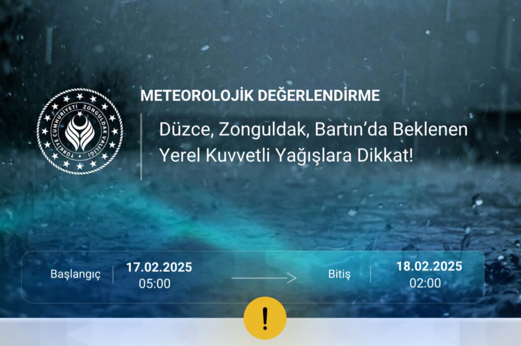 Zonguldak Valiliği’nden Önemli Uyarı: Düzce, Zonguldak ve Bartın’da Kuvvetli Yağış Bekleniyor!