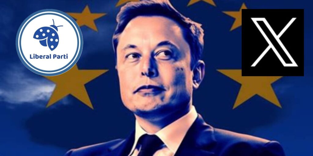Liberal Parti’den Elon Musk’a Çağrı: “X Platformunu Özgür Düşüncenin Susturulduğu Bir Ortama Dönüştürmeyin”