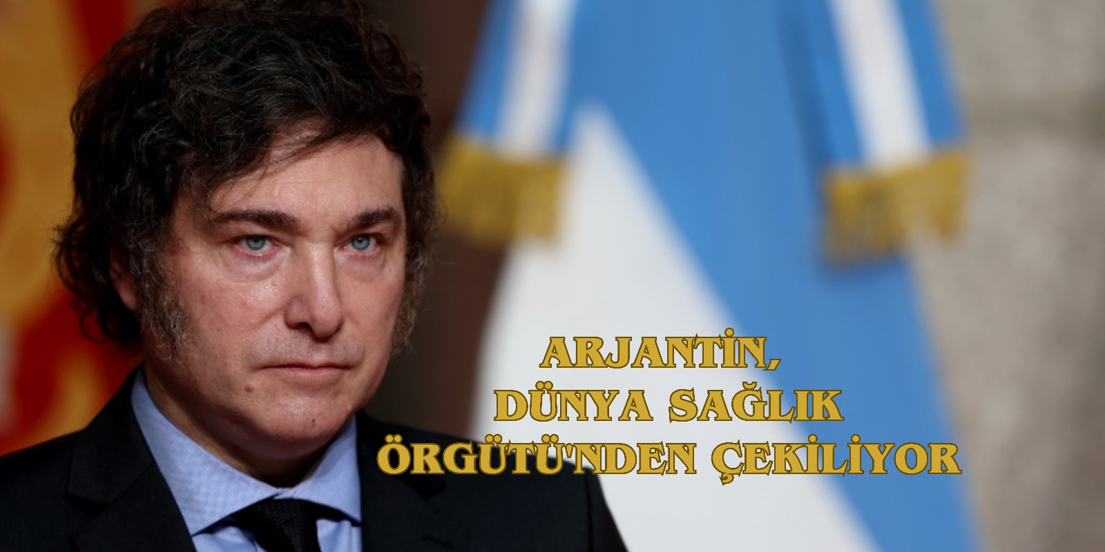 Arjantin, Dünya Sağlık Örgütü’nden Çekiliyor