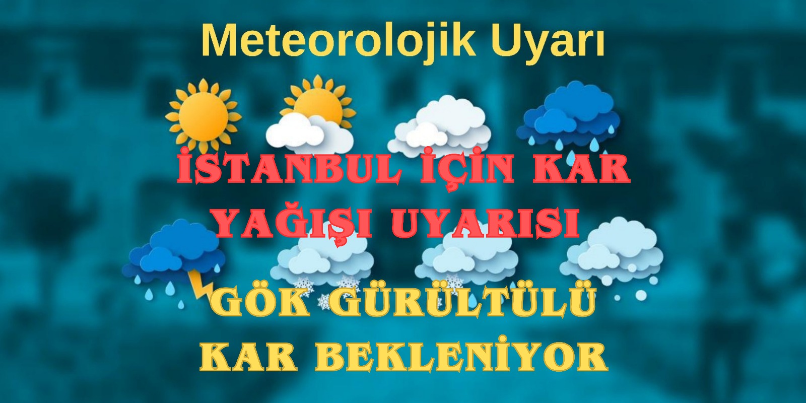 İstanbul İçin Kar Yağışı Uyarısı: Gök Gürültülü Kar Bekleniyor