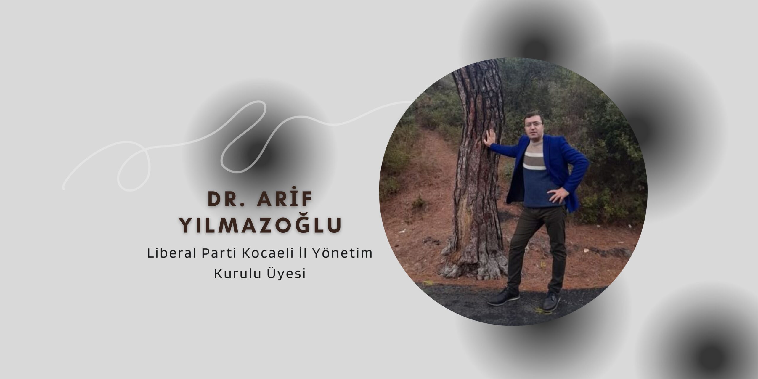 Dr. Arif Yılmazoğlu: “Dogmatik Düşüncenin Esirleri”