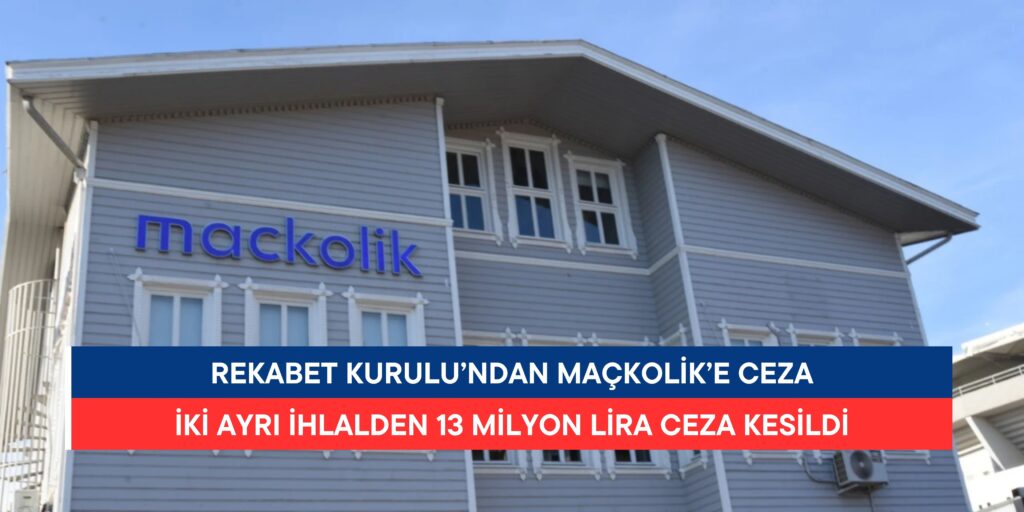 Rekabet Kurulu, Mackolik’e 13 Milyon Lira Ceza Kesti