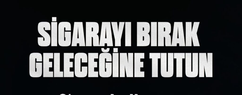 Sağlık Bakanlığı’ndan Ulusal Kanser Haftası’na Özel Çağrı: “Sigarayı Bırak, Geleceğine Tutun”