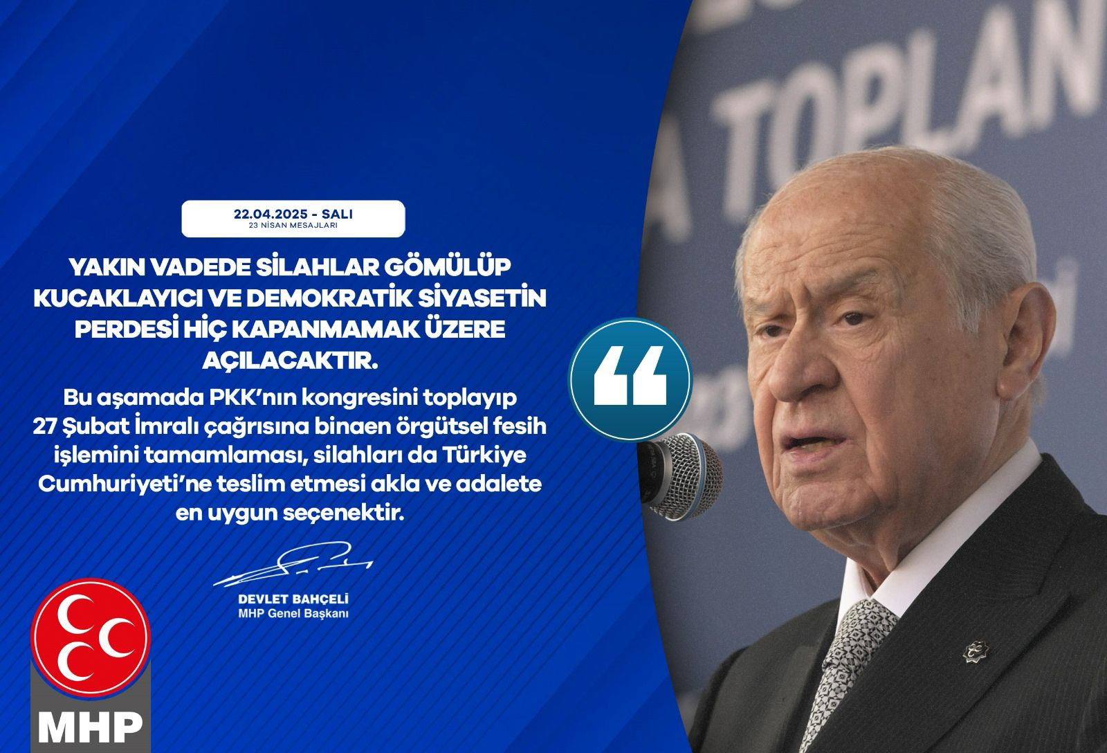 MHP Genel Başkanı Devlet Bahçeli: “Silahlar Gömülüp, Demokratik Siyaset Yolunda Adım Atılmalıdır”