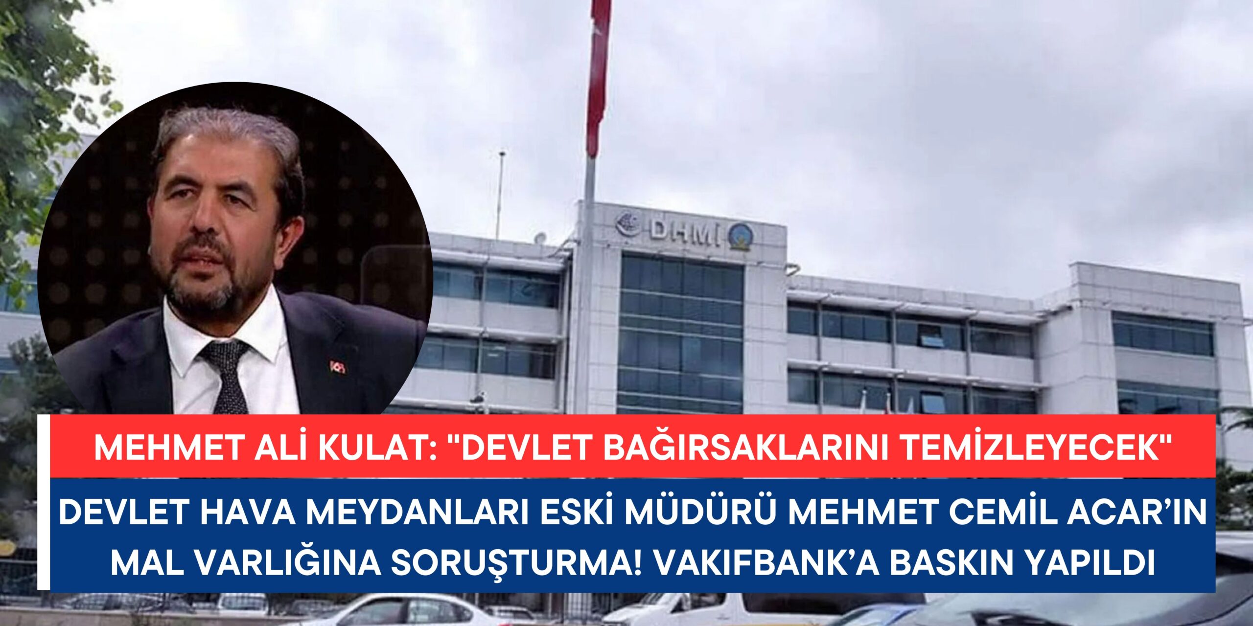 Mehmet Ali Kulat: “Devlet Bağırsaklarını Temizleyecek!” | Bürokrasi ve Siyaset Dünyasında Fırtına Yaklaşıyor