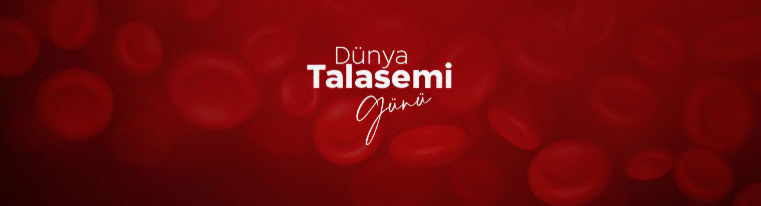 Talasemi (Akdeniz Anemisi) Kalıtımsal Bir Tehlike: Erken Tanı Hayat Kurtarıyor