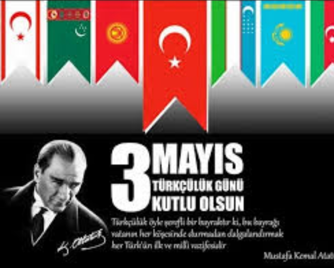 3 Mayıs Türkçülük Günü Kutlu Olsun!