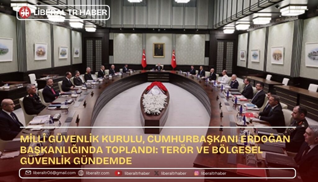 Millî Güvenlik Kurulu, Cumhurbaşkanı Erdoğan Başkanlığında Toplandı: Terör ve Bölgesel Güvenlik Gündemde