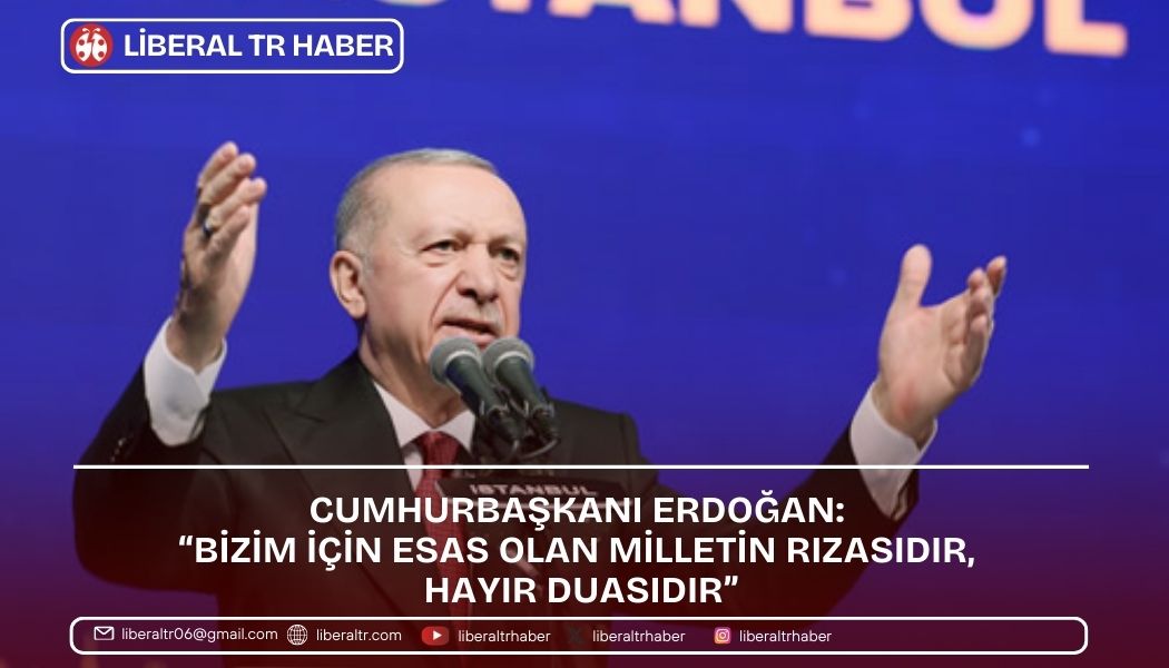 Cumhurbaşkanı Erdoğan: “Bizim İçin Esas Olan Milletin Rızasıdır, Hayır Duasıdır”