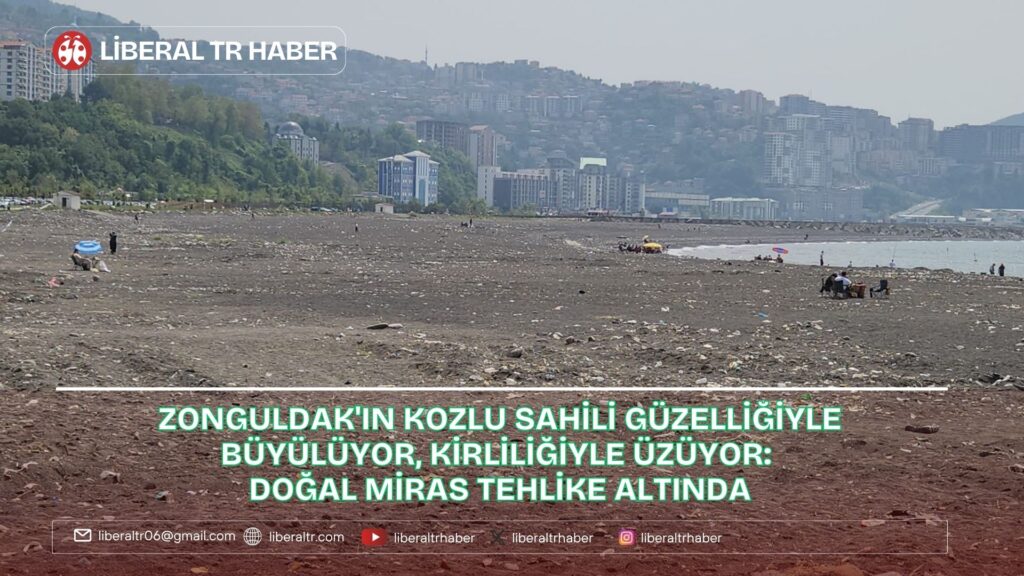Zonguldak’ın Kozlu Sahili Güzelliğiyle Büyülüyor, Kirliliğiyle Üzüyor: Doğal Miras Tehlike Altında