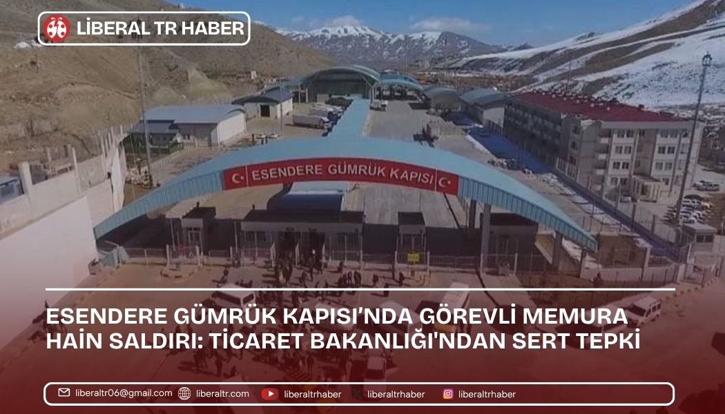 Esendere Gümrük Kapısı’nda Görevli Memura Hain Saldırı: Ticaret Bakanlığı’ndan Sert Tepki