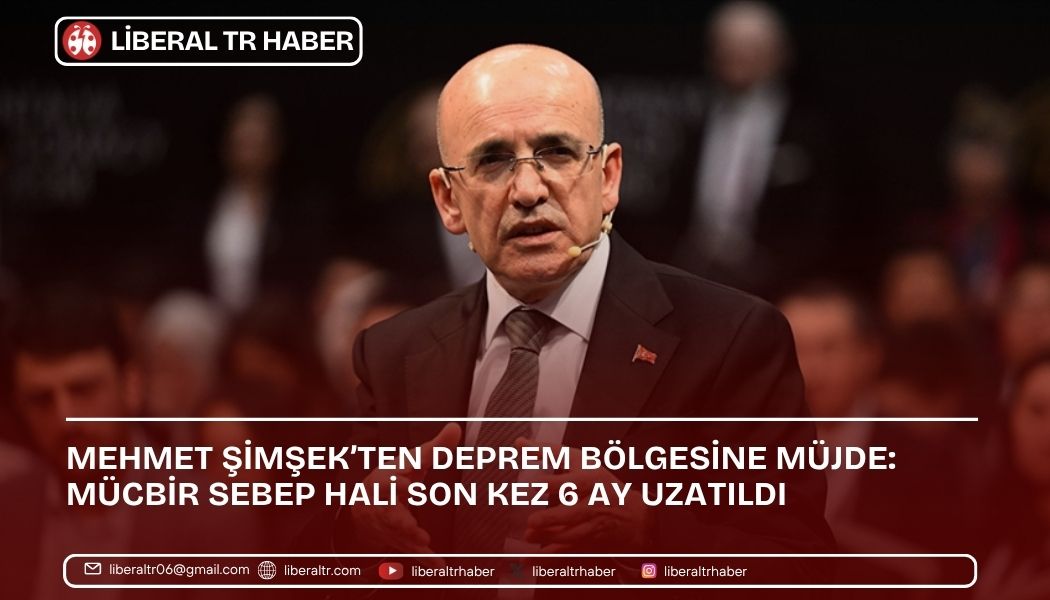 Mehmet Şimşek’ten Deprem Bölgesine Müjde: Mücbir Sebep Hali Son Kez 6 Ay Uzatıldı