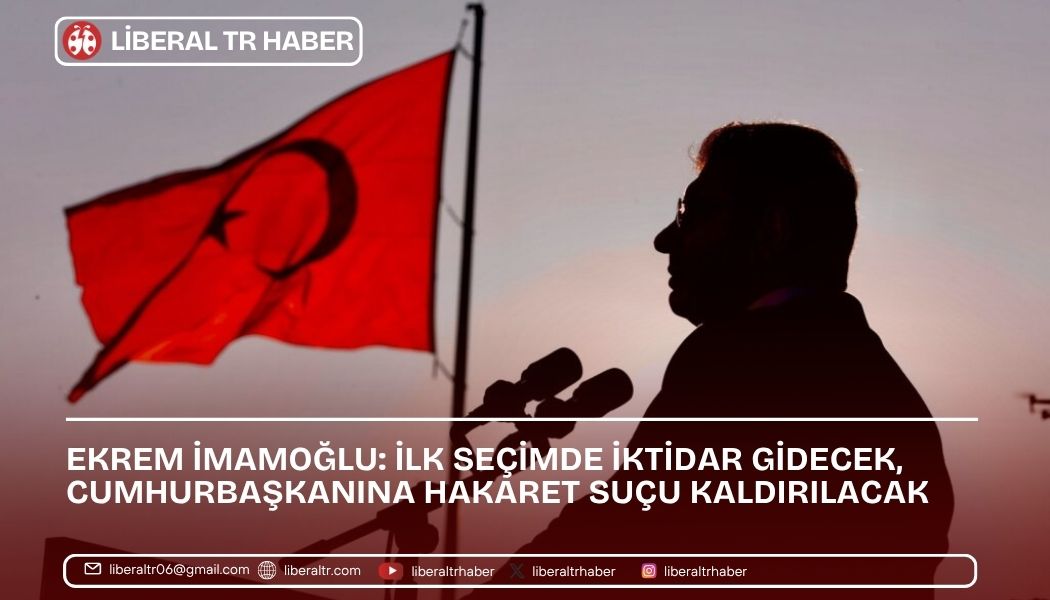 Ekrem İmamoğlu: İlk Seçimde İktidar Gidecek, Cumhurbaşkanına Hakaret Suçu Kaldırılacak