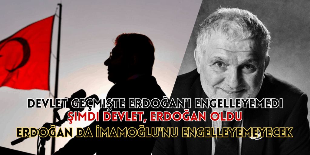 Ekrem İmamoğlu’nun Tutuklanması ve Türkiye’nin Politik Dinamikleri: Ruşen Çakır’dan Önemli Analiz