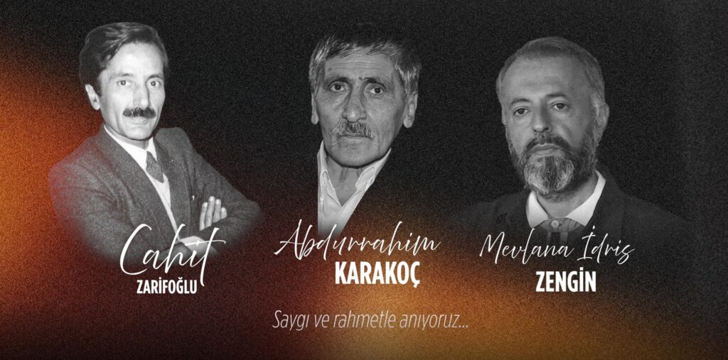 Edebiyatımızın Üç Çınarı: Karakoç, Zarifoğlu ve Mevlana İdris Vefat Yıl Dönümlerinde Rahmetle Anılıyor