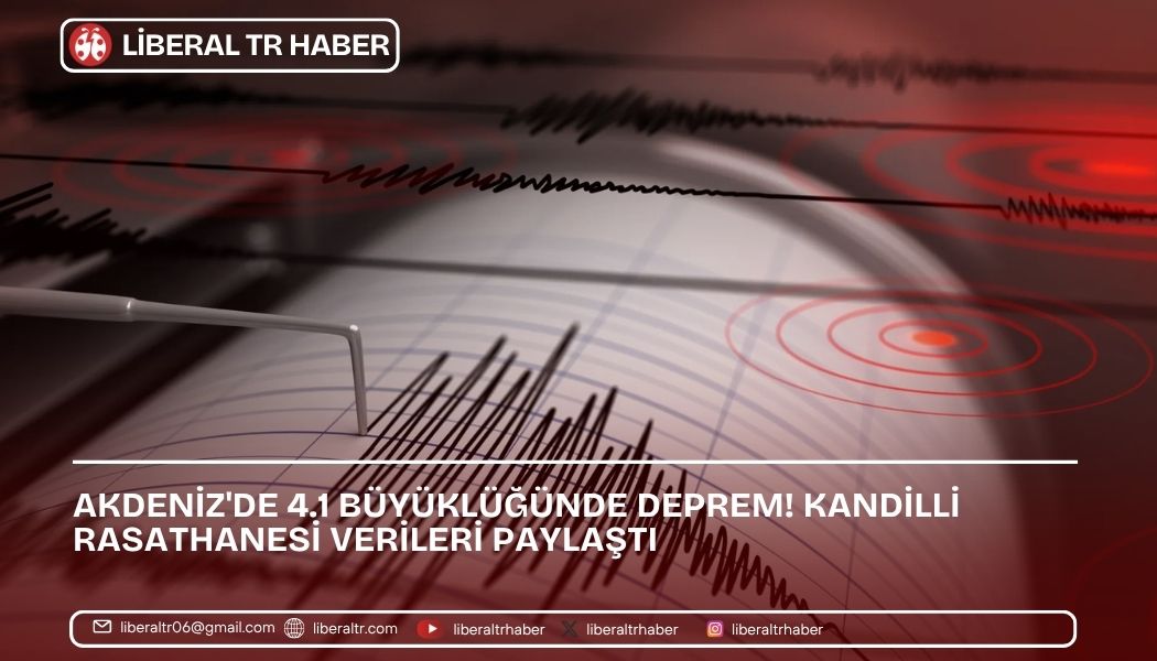 Akdeniz’de 4.1 Büyüklüğünde Deprem! Kandilli Rasathanesi Verileri Paylaştı