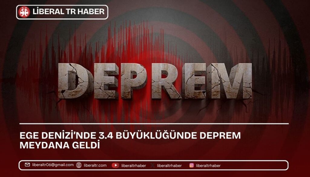Ege Denizi’nde 3.4 Büyüklüğünde Deprem Meydana Geldi