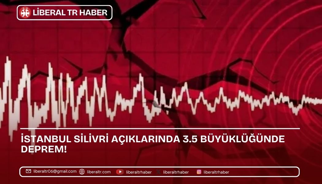 İstanbul Silivri Açıklarında 3.5 Büyüklüğünde Deprem!