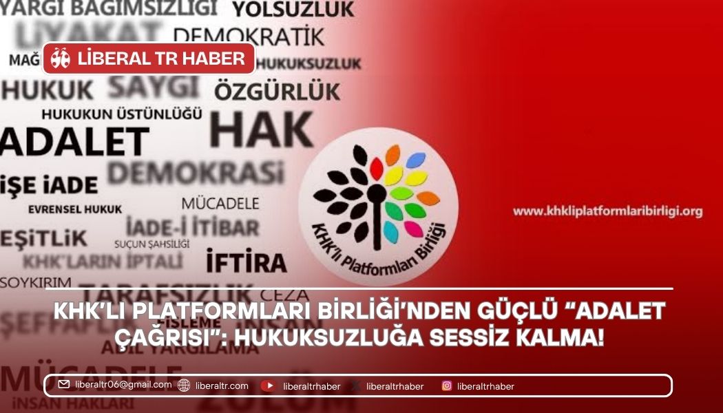 KHK’lı Platformları Birliği’nden Güçlü “Adalet Çağrısı”: Hukuksuzluğa Sessiz Kalma!