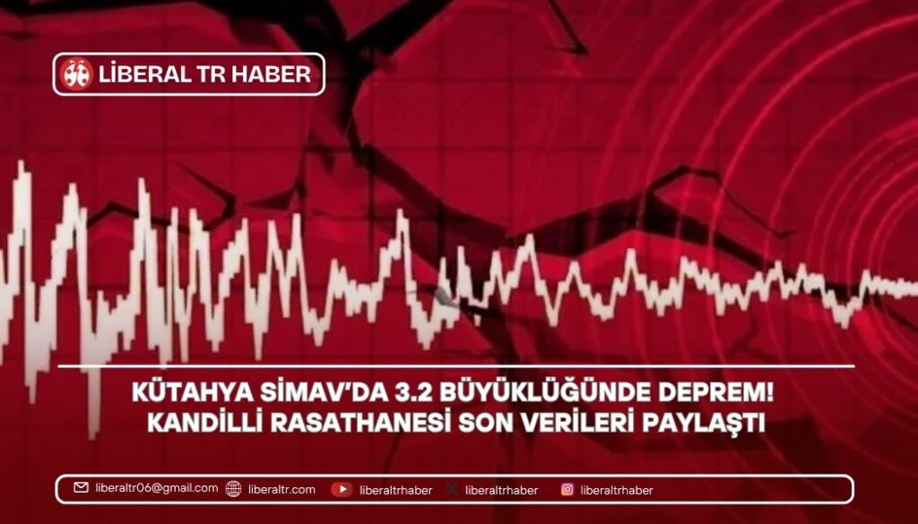 Kütahya Simav’da 3.2 Büyüklüğünde Deprem! Kandilli Rasathanesi Son Verileri Paylaştı