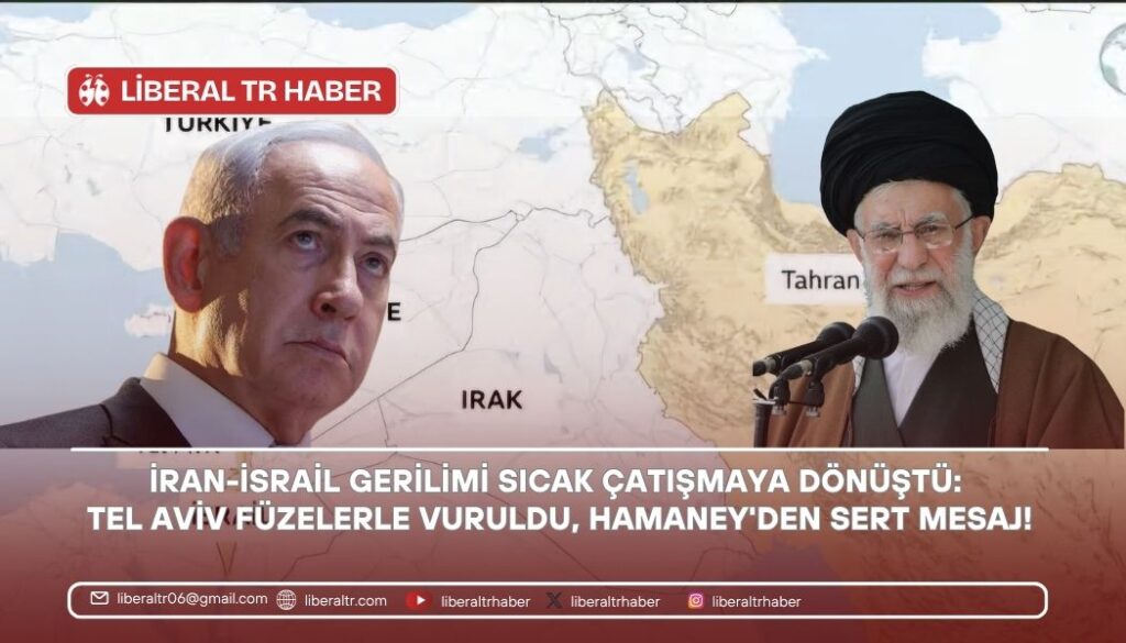 İran-İsrail Gerilimi Sıcak Çatışmaya Dönüştü: Tel Aviv Füzelerle Vuruldu, Hamaney’den Sert Mesaj!