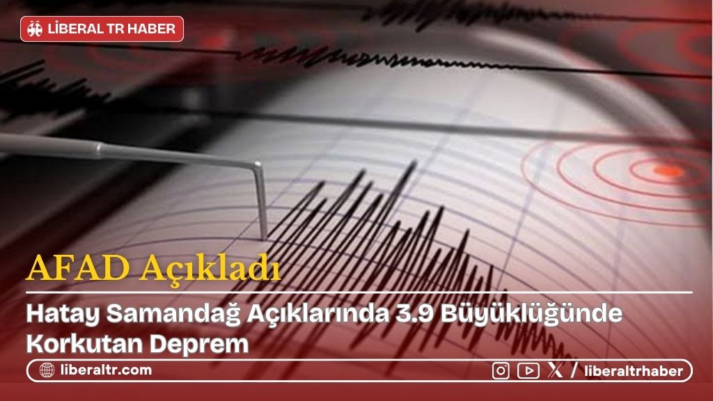 Hatay Samandağ Açıklarında 3.9 Büyüklüğünde Korkutan Deprem