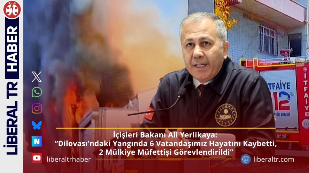 İçişleri Bakanı Ali Yerlikaya: “Dilovası’ndaki Yangında 6 Vatandaşımız Hayatını Kaybetti, 2 Mülkiye Müfettişi Görevlendirildi”