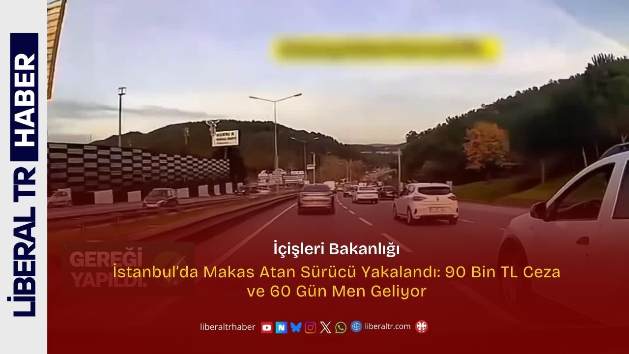 İstanbul’da Makas Atan Sürücü Yakalandı: 90 Bin TL Ceza ve 60 Gün Men Geliyor