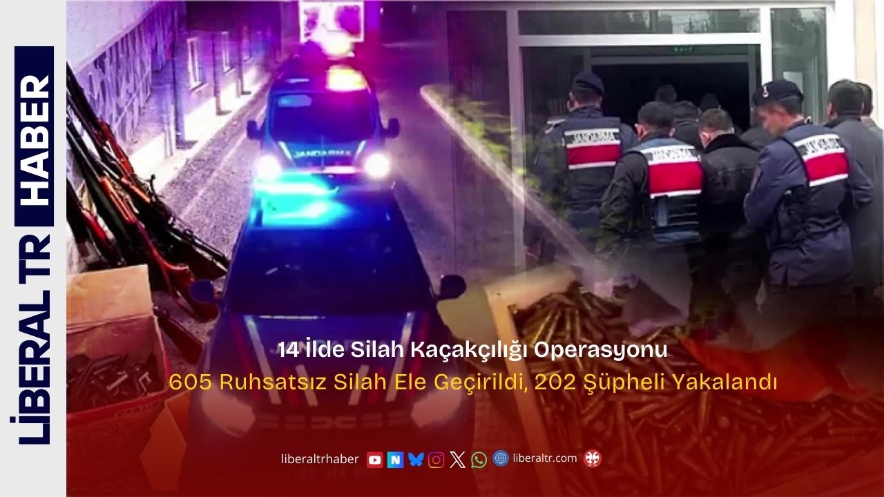 14 İlde Silah Kaçakçılığı Operasyonu: 605 Ruhsatsız Silah Ele Geçirildi, 202 Şüpheli Yakalandı