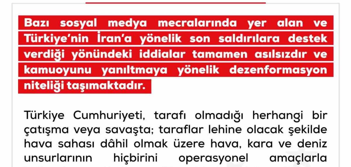 Dmm: “Türkiye’nin İran’a Yönelik Son Saldırılara Destek Verdiği Yönündeki İddialar Tamamen Asılsızdır”