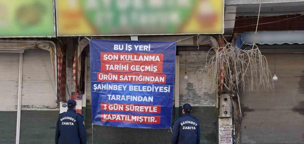 Şahinbey’de Son Kullanma Tarihi Geçmiş Ürün Sattığı Tespit Edilen İki İş Yeri Kapatıldı