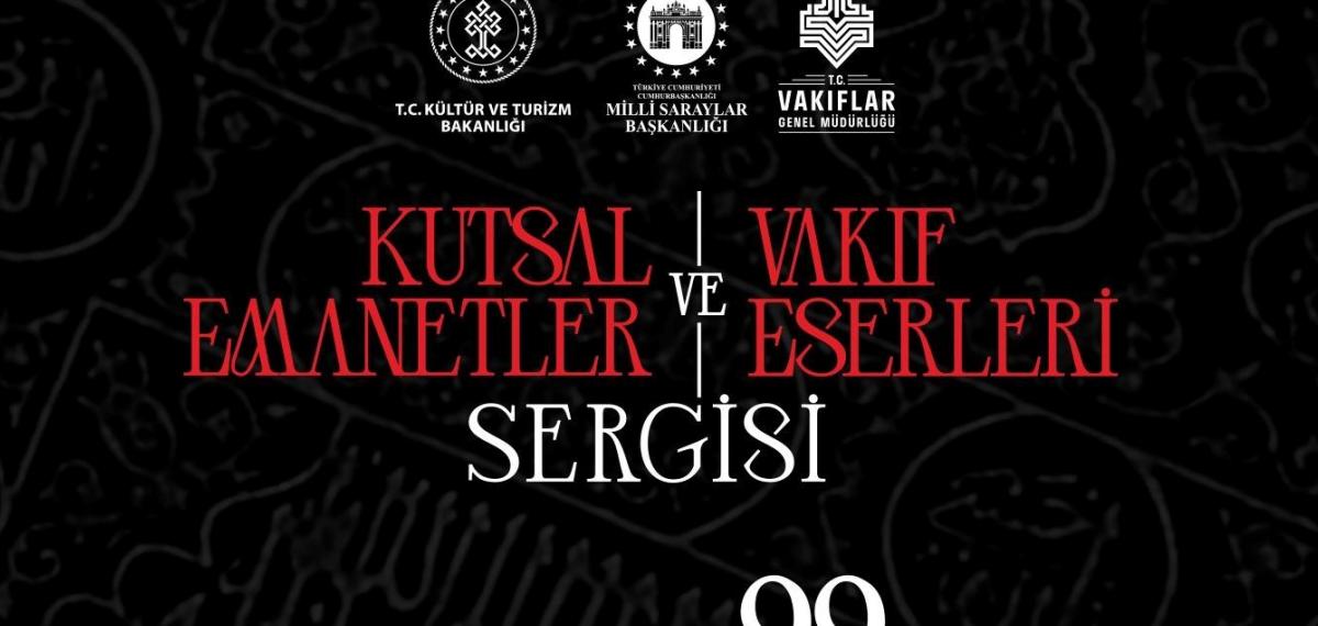 Vakıf Mirasının Emanetleri Ramazan’da Ziyaretçilerle Buluşacak