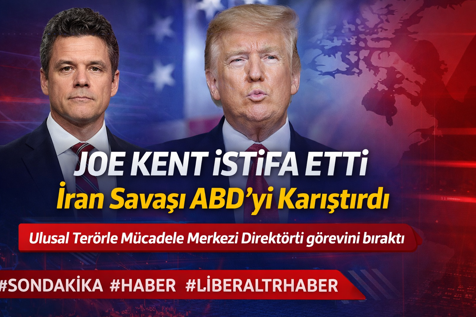 Joe Kent İstifa Etti: İran Savaşı Tepkisi Washington’da Kriz Yarattı