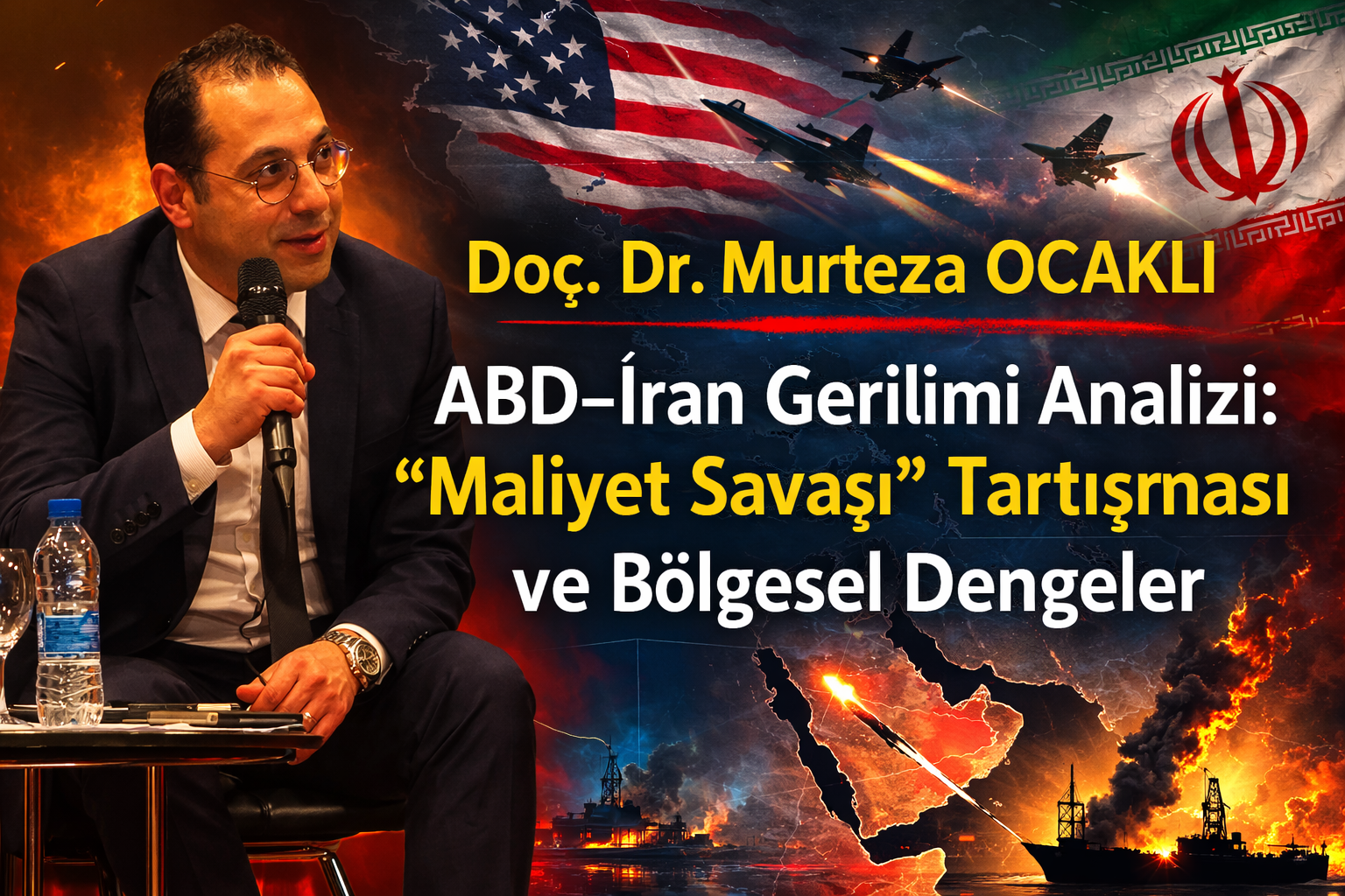 ABD–İran Gerilimi Analizi: “Maliyet Savaşı” Tartışması ve Bölgesel Dengeler