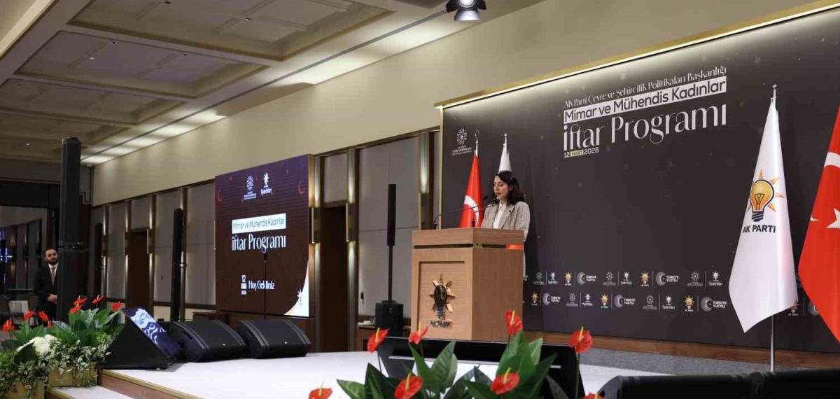 Ak Parti Genel Başkan Yardımcısı Tuncer: “Türkiye, Üç Boyutlu Kentsel Tasarım Temelli Yeni Bir Döneme Hazırlanmaktadır”