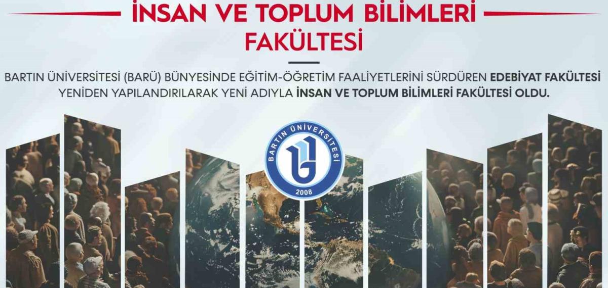Barü Edebiyat Fakültesinin Adı “İnsan ve Toplum Bilimleri Fakültesi” Oldu
