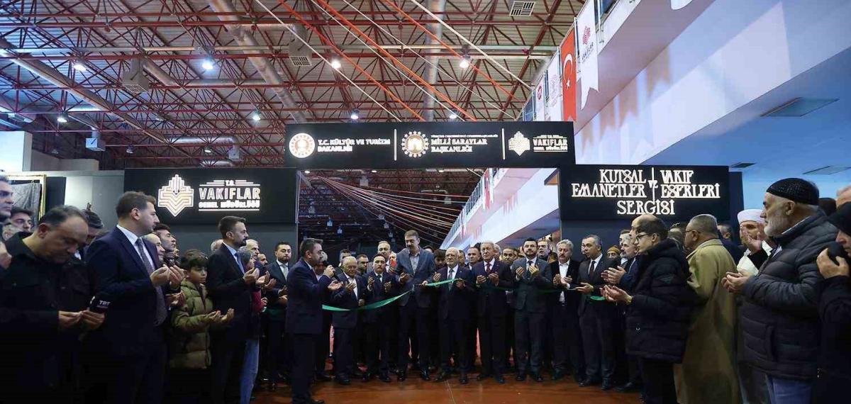 Kutsal Emanetler ve Vakıf Eserleri Sergisi Açıldı