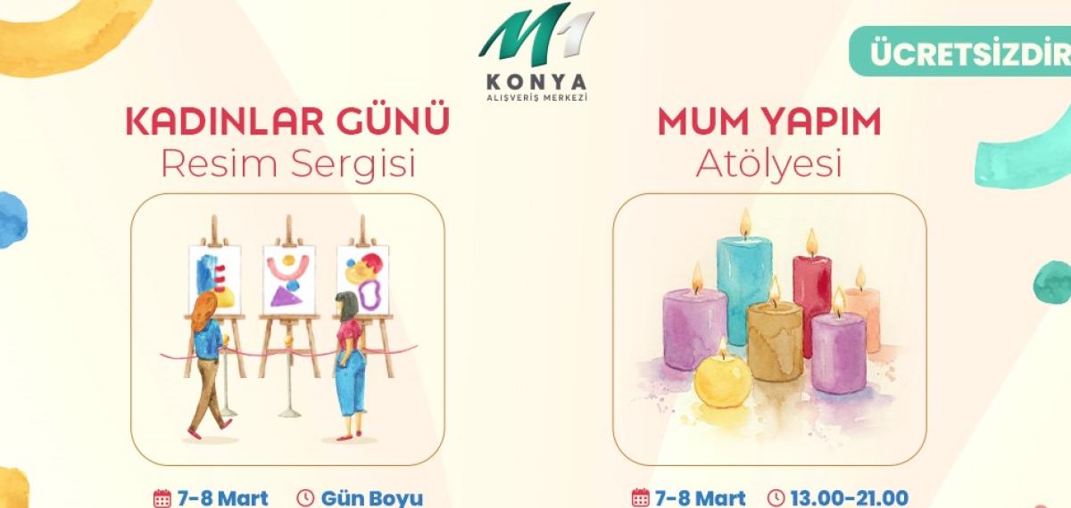 M1 Konya Alışveriş Merkezi 8 Mart’a Özel Etkinliklerle Ziyaretçilerini Ağırlıyor