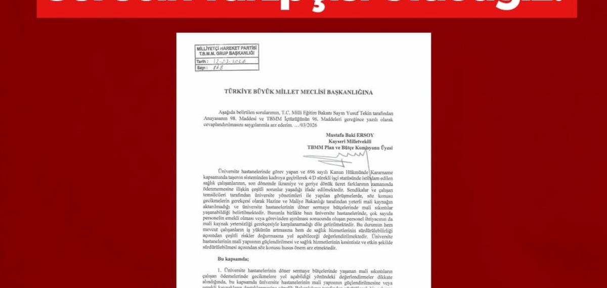 MHP’li Ersoy, Üniversite Hastanelerindeki Mali Sorunları TBMM Gündemine Taşıdı