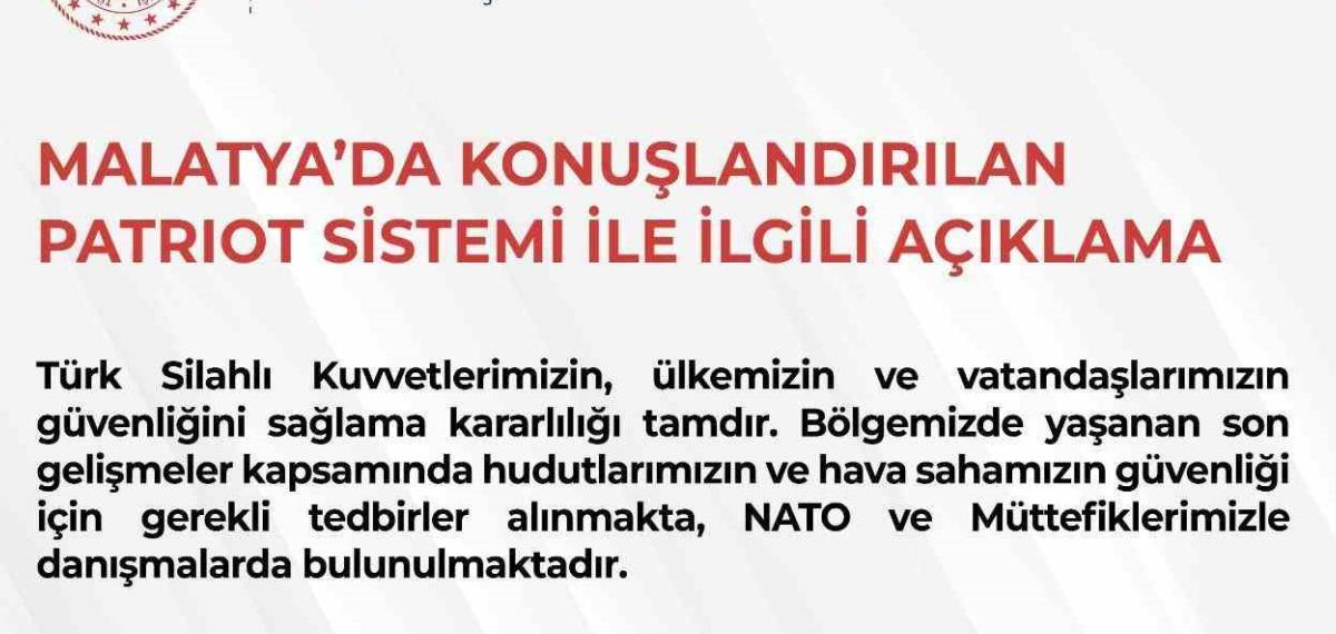 MSB: “Milli Düzeyde Aldığımız Tedbirlere İlave Olarak NATO Tarafından Hava ve Füze Savunma Tedbirleri Artırılmıştır”