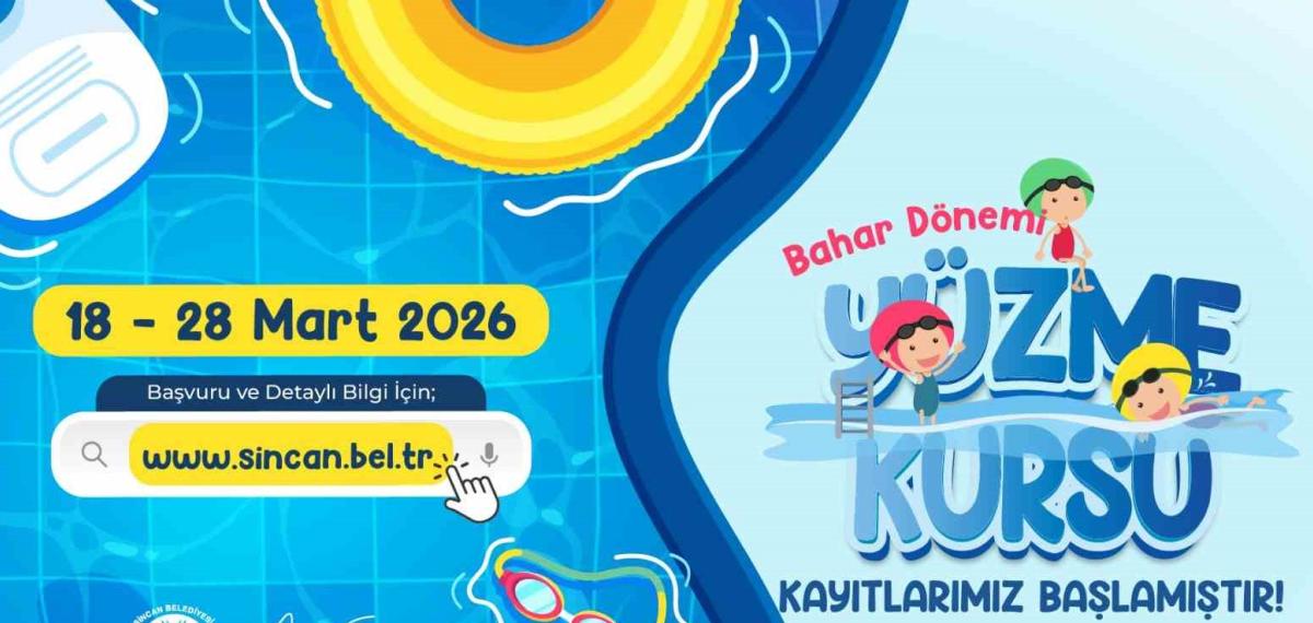 Sincan Belediyesi’nin Bahar Dönemi Yüzme Kurs Kayıtları Başladı, Son Tarih 28 Mart