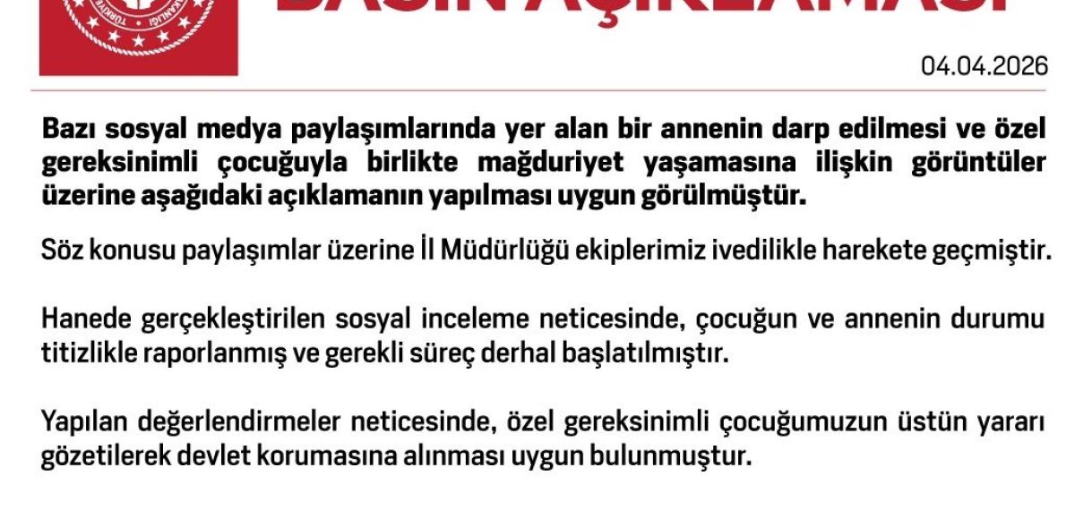 Aile ve Sosyal Hizmetler Bakanlığı: “Özel Gereksinimli Çocuğumuzun Devlet Korumasına Alınması Uygun Bulunmuştur”