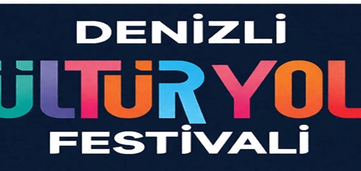 Denizli, 2027 Türkiye Kültür Yolu Festivali’ne Hazırlanıyor