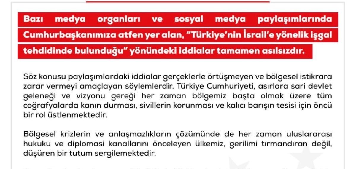 Dezenformasyonla Mücadele Merkezi: “‘Türkiye’nin İsrail’e Yönelik İşgal Tehdidinde Bulunduğu’ Yönündeki İddialar Tamamen Asılsızdır”